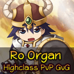 Ro Organ Highclass PvP GvG พึ่งเปิด คนเยอะ